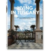 Living in Tuscany, Stoeltie, Barbara/Stoeltie, René, Taschen Deutschland GmbH, EAN/ISBN-13: 9783836572880