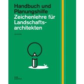 Zeichenlehre für Landschaftsarchitekten, Wilk, Sabrina, DOM publishers, EAN/ISBN-13: 9783869225340
