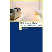 Zeit als Lebenskunst, Klein, Olaf-Georg, Wagenbach, Klaus Verlag, EAN/ISBN-13: 9783803126320