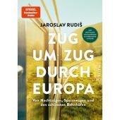 Zug um Zug durch Europa, Rudis, Jaroslav, Malik Verlag, EAN/ISBN-13: 9783890295855