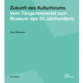 Zukunft des Kulturforums, Stimmann, Hans, DOM publishers, EAN/ISBN-13: 9783869224886