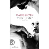 Zwei Brüder, Guven, Mahir, Ueberreuter Verlag, EAN/ISBN-13: 9783351037611