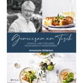 Gemeinsam am Tisch, Wildeisen, Annemarie, AT Verlag AZ Fachverlage AG, EAN/ISBN-13: 9783039021376