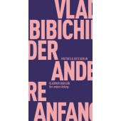 Der andere Anfang, Bibichin, Vladimir, MSB Matthes & Seitz Berlin, EAN/ISBN-13: 9783957575289