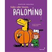 Süßes oder Saures, Palomino (Bd. 5), Escoffier, Michaël, Mixtvision Mediengesellschaft mbH., EAN/ISBN-13: 9783958542389