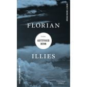 Florian Illies über Gottfried Benn, Illies, Florian, Verlag Kiepenheuer & Witsch GmbH & Co KG, EAN/ISBN-13: 9783462003253