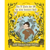 Die 17 Ziele der UN für eine bessere Welt, Drews, Judith, Verlagshaus Jacoby & Stuart GmbH, EAN/ISBN-13: 9783964281586