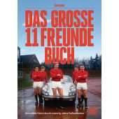 Das große 11 Freunde Buch. Eine wilde Fahrt durch zwanzig Jahre Fußballkultur, EAN/ISBN-13: 9783453272361