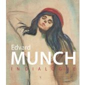 Edvard Munch. In Dialogue., Buchhart, Dieter / Eder, Lydia / Hoerschelmann, Antonia, Prestel, EAN/ISBN-13: 9783791378183