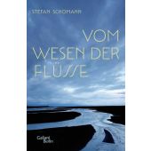 Vom Wesen der Flüsse - signierte Ausgabe, Schomann, Stefan, Galiani Berlin, EAN/ISBN-13: 9783000000004