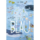 Was lebt im großen tiefen Blau, Zommer, Yuval, Fischer Sauerländer, EAN/ISBN-13: 9783737356619