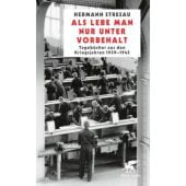 Als lebe man nur unter Vorbehalt, Stresau, Hermann, Klett-Cotta, EAN/ISBN-13: 9783608984729