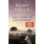 Das Licht in den Birken, Fölck, Romy, Wunderlich, Rainer Verlag, EAN/ISBN-13: 9783805201117