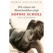 Wie schwer ein Menschenleben wiegt, Gottschalk, Maren, Verlag C. H. BECK oHG, EAN/ISBN-13: 9783406755606