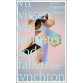 Wir wissen, wir könnten, und fallen synchron, Önder, Yade Yasemin, EAN/ISBN-13: 9783462001563