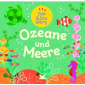 Zum Glück gibt's Ozeane und Meere, Turner, Tracey, Laurence King Verlag GmbH, EAN/ISBN-13: 9783962443375