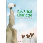 Das Schaf Charlotte (Pappbilderbuch), Stohner, Anu, Carl Hanser Verlag GmbH & Co.KG, EAN/ISBN-13: 9783446279346