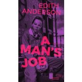 A Man's Job, Anderson, Edith, AB - Die andere Bibliothek GmbH & Co. KG, EAN/ISBN-13: 9783847704751