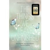 The things we leave unfinished, Yarros, Rebecca, Rowohlt Verlag, EAN/ISBN-13: 9783499013553