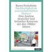 Nachhaltigkeit im unternehmerischen Diskurs, Froitzheim, Karen, Campus Verlag, EAN/ISBN-13: 9783593519982