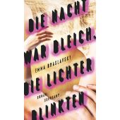 Die Nacht war bleich, die Lichter blinkten, Braslavsky, Emma, Suhrkamp, EAN/ISBN-13: 9783518428832