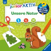 Wieso? Weshalb? Warum? junior AKTIV: Unsere Natur, Ravensburger Verlag GmbH, EAN/ISBN-13: 9783473600212