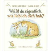 Weißt du eigentlich, wie lieb ich dich hab?, McBratney, Sam, Fischer Sauerländer, EAN/ISBN-13: 9783737372862