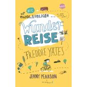 Die unglaubliche Wunderreise des Freddie Yates, Pearson, Jenny, Arena Verlag, EAN/ISBN-13: 9783401512501