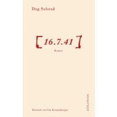 16.7.41, Solstad, Dag, Dörlemann Verlag, EAN/ISBN-13: 9783038200819