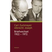 Briefwechsel 1922-1972, Zuckmayer, Carl/Joseph, Albrecht, Wallstein Verlag, EAN/ISBN-13: 9783835301047