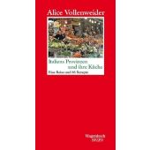 Italiens Provinzen und ihre Küche, Vollenweider, Alice, Wagenbach, Klaus Verlag, EAN/ISBN-13: 9783803113696