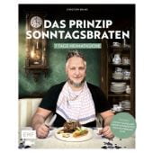 Das Prinzip Sonntagsbraten