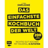 Simplissime - Das einfachste Kochbuch der Welt: 200 neue Rezepte