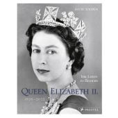 QUEEN ELIZABETH II.: Ihr Leben in Bildern, 1926-2022, Souden, David, Prestel Verlag, EAN/ISBN-13: 9783791389707