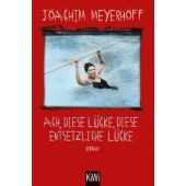 Ach, diese Lücke, diese entsetzliche Lücke, Meyerhoff, Joachim, EAN/ISBN-13: 9783462050349