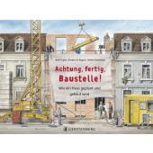 Achtung, fertig, Baustelle!, Toyka, Rolf/Ossenkop, Heike/Regös, Ferenc B, EAN/ISBN-13: 9783836952262