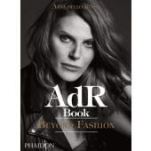 ADR. Anna Dello Russo, Dello Russo, Anna, Phaidon, EAN/ISBN-13: 9780714875675