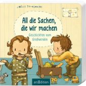 All die Sachen, die wir machen, Böhm, Anne, Ars Edition, EAN/ISBN-13: 9783845850726