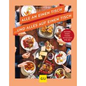 Alle an einen Tisch ... und alles auf einen Tisch, Hoffmann, Sebastian, Gräfe und Unzer, EAN/ISBN-13: 9783833866968