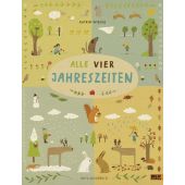 Alle vier Jahreszeiten - 100% Naturbuch, Wiehle, Katrin, Beltz, Julius Verlag, EAN/ISBN-13: 9783407821430