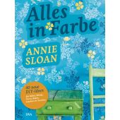 Alles in Farbe, Sloan, Annie, DVA Deutsche Verlags-Anstalt GmbH, EAN/ISBN-13: 9783421040640