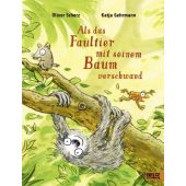 Als das Faultier mit seinem Baum verschwand, Scherz, Oliver/Gehrmann, Katja, Beltz, Julius Verlag, EAN/ISBN-13: 9783407820679