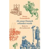 Als unser Deutsch erfunden wurde, Preisendörfer, Bruno, Galiani Berlin, EAN/ISBN-13: 9783869711263