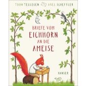 Briefe vom Eichhorn an die Ameise, Tellegen, Toon, Carl Hanser Verlag GmbH & Co.KG, EAN/ISBN-13: 9783446276505