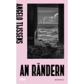 An Rändern, Tijssens, Angelo, Rowohlt Verlag, EAN/ISBN-13: 9783498004002