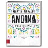 Andina, Morales, Martin, ZS Verlag GmbH, EAN/ISBN-13: 9783898837903