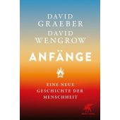 Anfänge, Graeber, David/Wengrow, David, Klett-Cotta, EAN/ISBN-13: 9783608985085