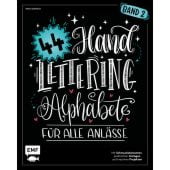 Handlettering 44 Alphabete - Für alle Anlässe - Band 2, Strauß, Timo, Edition Michael Fischer GmbH, EAN/ISBN-13: 9783745900170