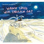 Wann sind wir endlich da?, Postert, Petra, Tulipan Verlag GmbH, EAN/ISBN-13: 9783864294464