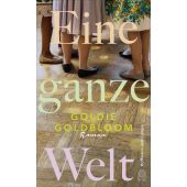 Eine ganze Welt, Goldbloom, Goldie, Hoffmann und Campe Verlag GmbH, EAN/ISBN-13: 9783455009019